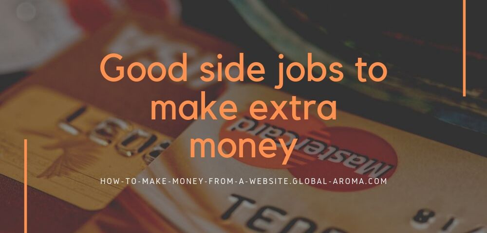 Good side jobs to make extra money